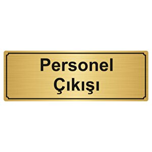 Personel Çikişi Yönlendi̇rme Levhasi 5cmx20cm Altin Renk Metal