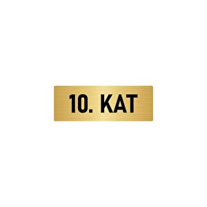 Metal Yönlendirme Levhası, Departman Kapı İsimliği 10. Kat 5x20 Cm Altın Renk