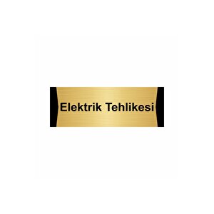 Elektrik Tehlikesi 10x20cm Altın Renk Metal Yönlendirme Levhası