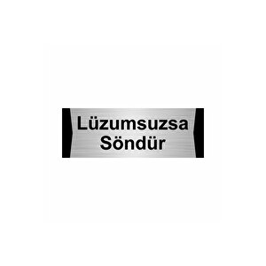 Lüzumsuzsa Söndür 7x20cm Gümüş Renk Metal Yönlendirme Levhası