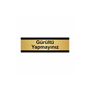 Gürültü Yapmayınız  10x20cm Altın Renk Metal Yönlendirme Levhası
