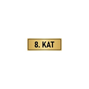 Metal Yönlendirme Levhası, Departman Kapı İsimliği 8. Kat 5x20 Cm Altın Renk