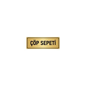 Metal Yönlendirme Levhası, Departman Kapı İsimliği Çöp Sepeti 5x20 Cm Altın Renk