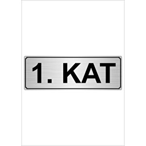 1.kat  5cmx20cm Metal Yönlendirme Levhası Gümüş Renk