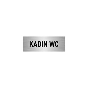 Metal Yönlendirme Levhası, Departman Kapı İsimliği Kadın Wc 10x20 Cm Gümüş Renk