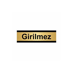 Girilmez 7x20cm Altın Renk Metal Yönlendirme Levhası