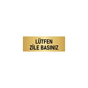 Metal Yönlendirme Levhası, Departman Kapı İsimliği Lütfen Zile Basınız 5x20 Cm Altın Renk