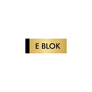 Metal Yönlendirme Levhası, Departman Kapı Isimliği E Blok 5x20 Cm Altın Renk