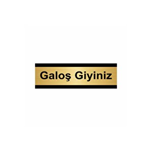Galoş Giyiniz 5x20cm Altın Renk Metal Yönlendirme Levhası