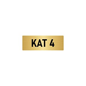 Metal Yönlendirme Levhası, Departman Kapı İsimliği Kat 4 5x20 Cm Altın Renk