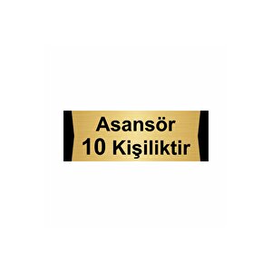 Asansör 10 Kişiliktir 10x20cm Altın Renk Metal Yönlendirme Levhası