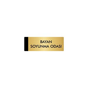 Metal Yönlendirme Levhası, Departman Kapı Isimliği Bayan Soyunma Odası 10x20 Cm Altın Renk