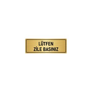 Metal Yönlendirme Levhası, Departman Kapı İsimliği Lütfen Zile Basınız 10x20 Cm Altın Renk