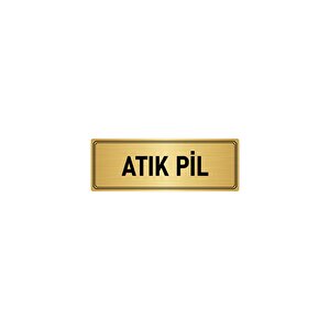 Metal Yönlendirme Levhası, Departman Kapı İsimliği Atık Pil 10x20 Cm Altın Renk