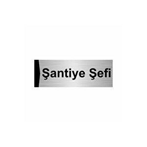 Şantiye Şefi 5x20cm Gümüş Renk Metal Yönlendirme Levhası