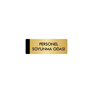 Metal Yönlendirme Levhası, Departman Kapı Isimliği Personel Soyunma Odası 5x20 Cm Altın Renk
