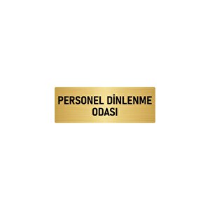 Metal Yönlendirme Levhası, Departman Kapı İsimliği Personel Dinlenme Odası 5x20 Cm Altın Renk