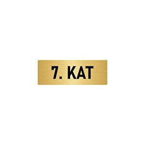 Metal Yönlendirme Levhası, Departman Kapı İsimliği 7. Kat 7x20 Cm Altın Renk