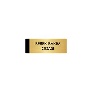 Metal Yönlendirme Levhası, Departman Kapı Isimliği Bebek Bakım Odası 5x20 Cm Altın Renk