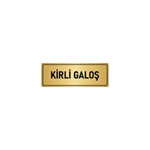 Metal Yönlendirme Levhası, Departman Kapı İsimliği Kirli Galoş 7x20 Cm Altın Renk