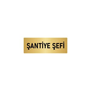 Metal Yönlendirme Levhası, Departman Kapı İsimliği Şantiye Şefi 10x20 Cm Altın Renk