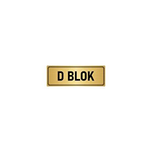 Metal Yönlendirme Levhası, Departman Kapı İsimliği D Blok 7x20 Cm Altın Renk
