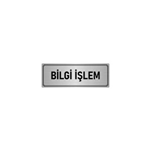 Metal Yönlendirme Levhası, Departman Kapı İsimliği Bilgi İşlem 10x20 Cm Gümüş Renk