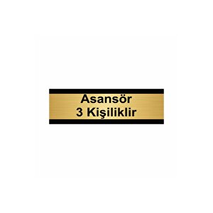 Asansör 3 Kişiliktir 5x20cm Altın Renk Metal Yönlendirme Levhası