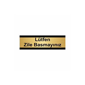 Lütfen Zile Basmayınız 7x20cm Altın Renk Metal Yönlendirme Levhası