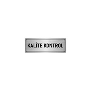 Metal Yönlendirme Levhası, Departman Kapı İsimliği Kalite Kontrol 5x20 Cm Gümüş Renk