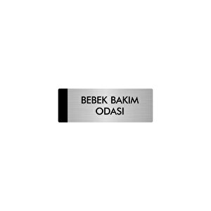 Metal Yönlendirme Levhası, Departman Kapı Isimliği Bebek Bakım Odası 7x20 Cm Gümüş Renk