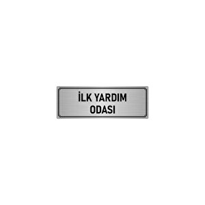 Metal Yönlendirme Levhası, Departman Kapı İsimliği İlk Yardım Odası 5x20 Cm Gümüş Renk