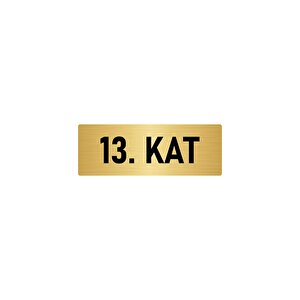 Metal Yönlendirme Levhası, Departman Kapı İsimliği 13. Kat 7x20 Cm Altın Renk