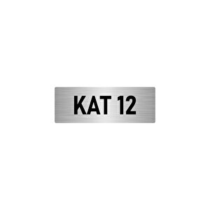 Metal Yönlendirme Levhası, Departman Kapı İsimliği Kat 12 5x20 Cm Gümüş Renk