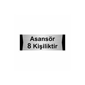 Asansör 8 Kişiliktir 5x20cm Gümüş Renk Metal Yönlendirme Levhası