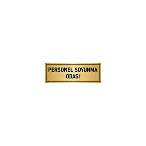 Metal Yönlendirme Levhası, Departman Kapı İsimliği Personel Soyunma Odası 7x20 Cm Altın Renk
