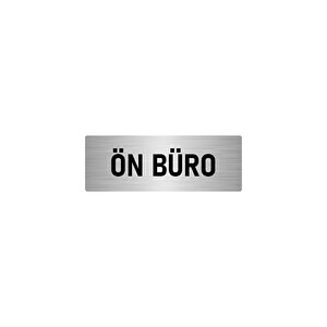 Metal Yönlendirme Levhası, Departman Kapı İsimliği Ön Büro 7x20 Cm Gümüş Renk