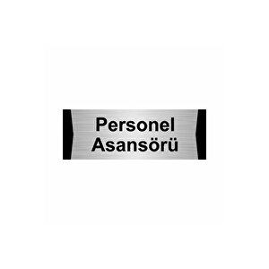 Personel Asansörü 7x20cm Gümüş Renk Metal Yönlendirme Levhası