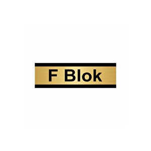 F Blok 7x20cm Altın Renk Metal Yönlendirme Levhası