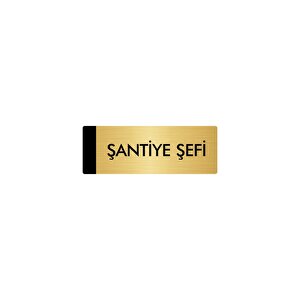 Metal Yönlendirme Levhası, Departman Kapı Isimliği Şantiye Şefi 10x20 Cm Altın Renk