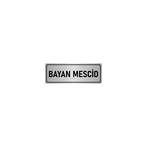 Metal Yönlendirme Levhası, Departman Kapı İsimliği Bayan Mescid 7x20 Cm Gümüş Renk