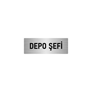 Metal Yönlendirme Levhası, Departman Kapı İsimliği Depo Şefi 7x20 Cm Gümüş Renk