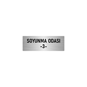 Metal Yönlendirme Levhası, Departman Kapı İsimliği Soyunma Odası 3 7x20 Cm Gümüş Renk