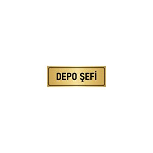 Metal Yönlendirme Levhası, Departman Kapı İsimliği Depo Şefi 5x20 Cm Altın Renk