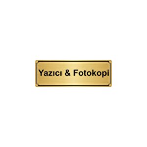 Yazici & Fotokopi̇ Yönlendi̇rme Levhasi 7cmx20cm Altin Renk Metal