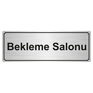 Bekleme Salonu Yönlendi̇rme Levhasi 5cmx20cm Gümüş Renk Metal
