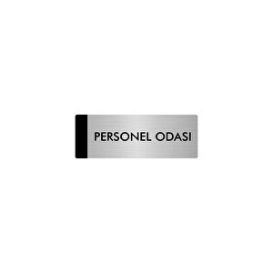 Metal Yönlendirme Levhası, Departman Kapı Isimliği Personel Odası 7x20 Cm Gümüş Renk