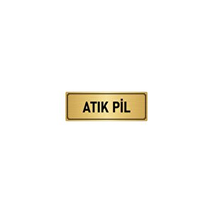 Metal Yönlendirme Levhası, Departman Kapı İsimliği Atık Pil 5x20 Cm Altın Renk
