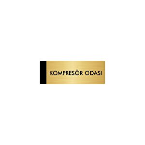 Metal Yönlendirme Levhası, Departman Kapı Isimliği Kompresör Odası 5x20 Cm Altın Renk