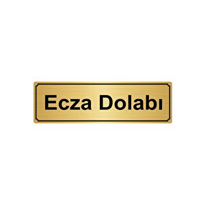 Ecza Dolabi Yönlendi̇rme Levhasi 10cmx20cm Altin Renk Metal